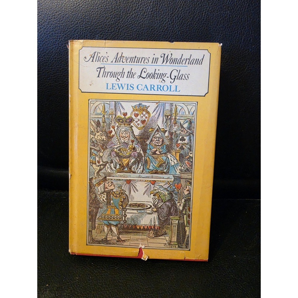 Alice's Adventures in Wonderland Through the Looking Glass by Lewis Carroll